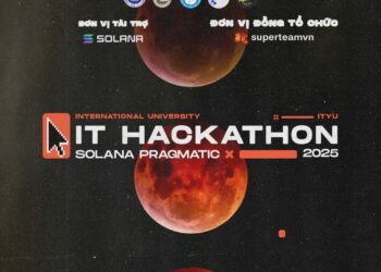 [ĐOÀN – HỘI KHOA CÔNG NGHỆ THÔNG TIN] TỔNG KẾT CUỘC THI IT HACKATHON 2025: SOLANA PRAGMATIC