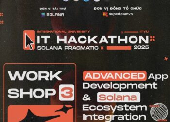 [ĐOÀN – HỘI KHOA CÔNG NGHỆ THÔNG TIN] WORKSHOP 3: ADVANCED APP DEVELOPMENT & SOLANA ECOSYSTEM INTEGRATION