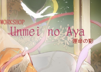 WORKSHOP UNMEI NO AYA – SẮC MÀU CỦA VẬN MỆNH